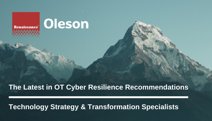 The Latest in OT Cyber Resilience Recommendations